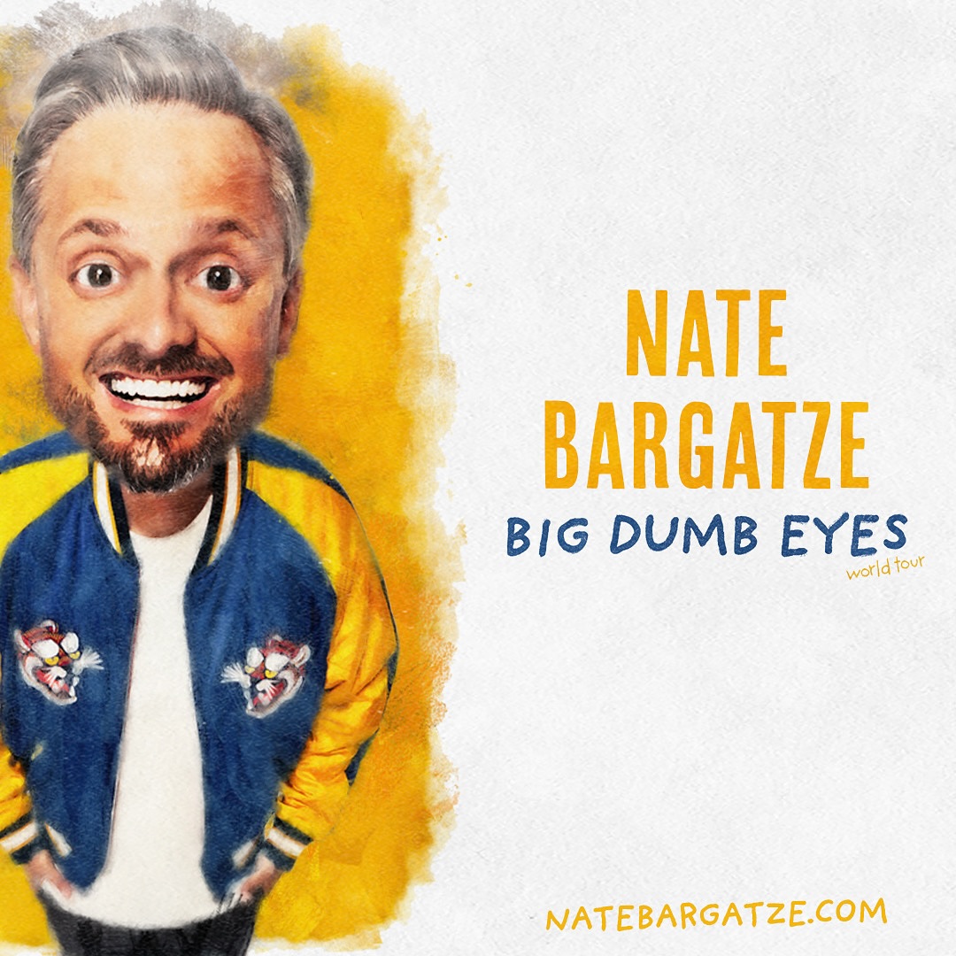 Nate Bargatze Big Dumb Eyes World Tour Poster 2025